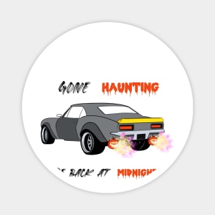 Gone Haunting Magnet